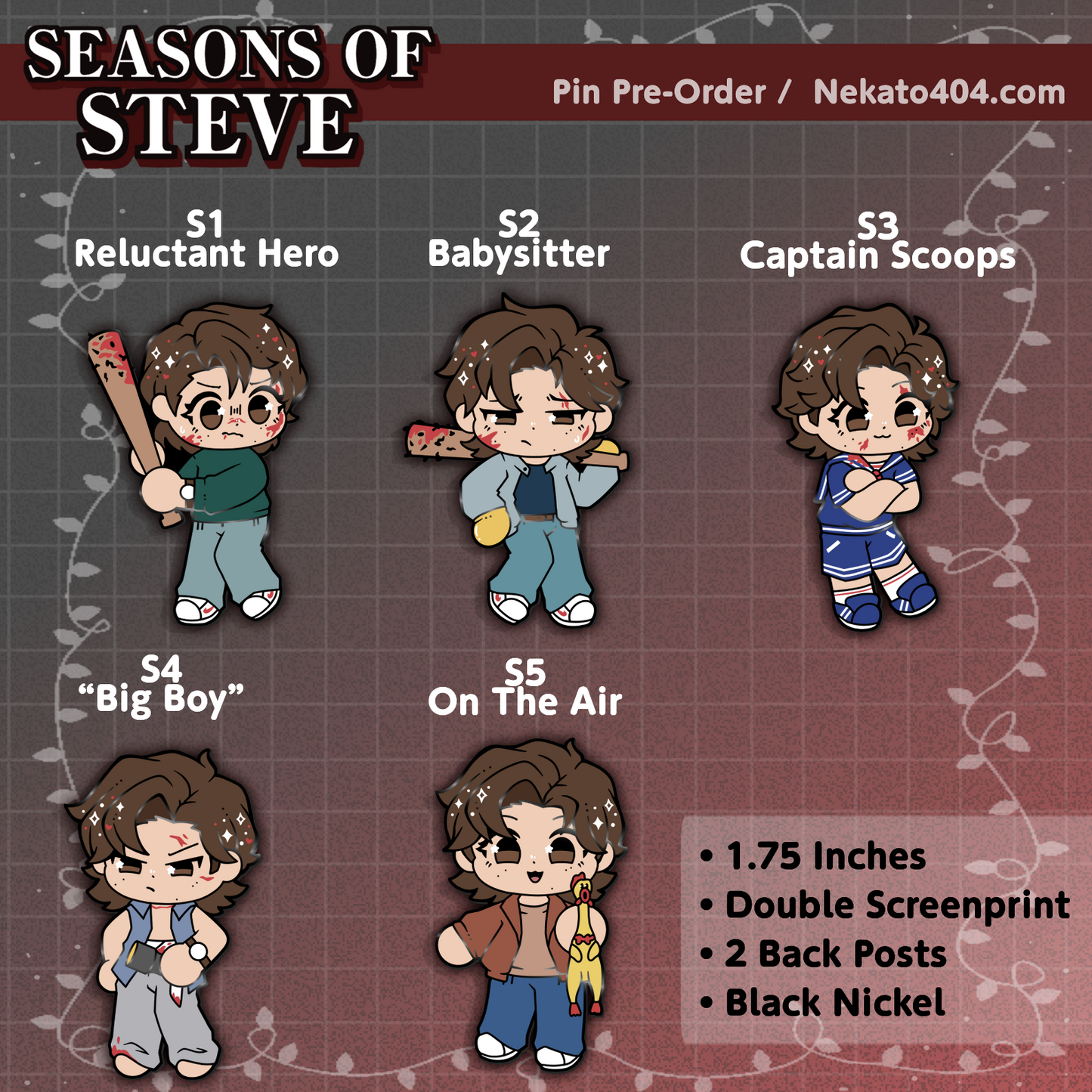 PRE-ORDER Steve Harrington Enamel Pin, S1-5 ST