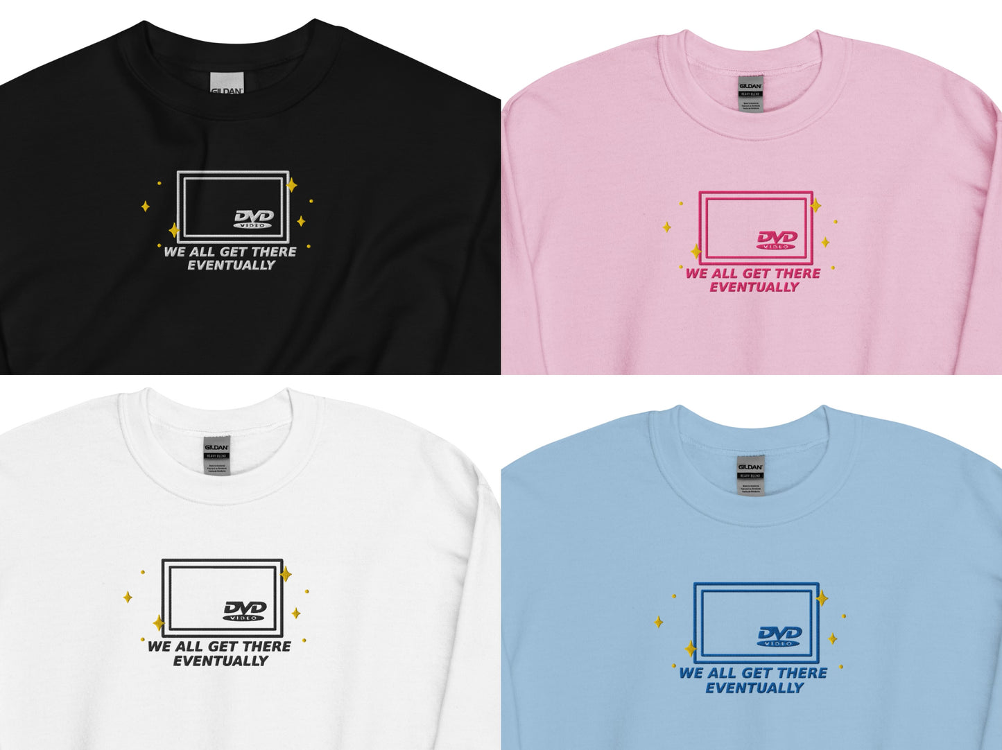 Embroidered Sweatshirt, DVD logo “We all get there eventually” sweater