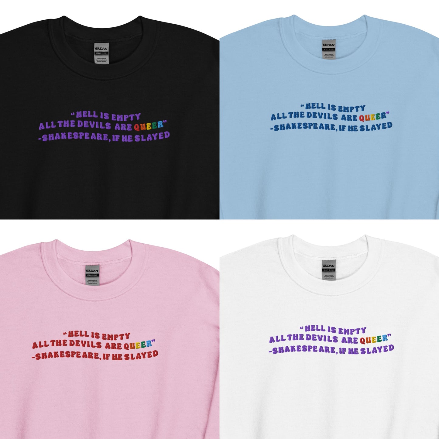 Embroidered Sweatshirt, “Hell is empty, all the devils are queer” pride sweater